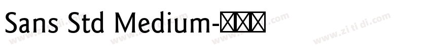 Sans Std Medium字体转换